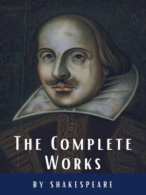 cover image of The Complete Works of Shakespeare